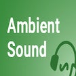 Icon of program: Ambient sound