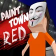 PAINT TOWN RED