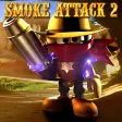 Smoke Attack 2