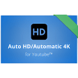 Auto HD/Automatic 4K for YT