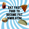 Icon of program: UPDATE Eat Fast Food To b…