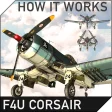 How it Works: F4U Corsair aircraft