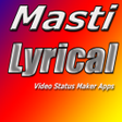 Masti Lyrical - Status Maker