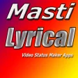 Masti Lyrical - Status Maker