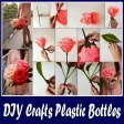 DIY Crafts Plastic Bottles