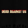 ไอคอนของโปรแกรม: Dead Against Us