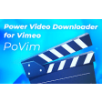 PoVim | Power Video Downloader for Vimeo