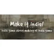 Make it indie!