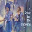 Icon of program: A Space for the Unbound