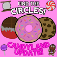 CANDYLAND Find The Circles 63