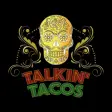 Talkin Tacos