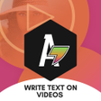 Icon of program: Add Text to Video Write o…