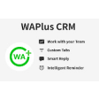 WAPlus CRM - Best CRM For WA