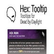 Hex: Tooltip - Tooltips for Dead By Daylight