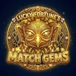 Programın simgesi: Lucky Fortunes Match Gems