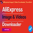 AliEx Image And Video Downloader | Ecomstal