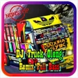 Ikon program: DJ TRUCK OLENG REMIX FULL…
