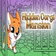 Hidden Corgi Mansion