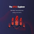 The BTCU Explorer