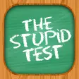Stupid Test - How Smart Are You