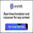 Anytalk: Real-time translator and voiceover