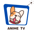 Anime Tv - Watch Latest Anime