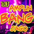 DJ Ampun Bang Jago Full Bass R