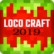 Loco Craft: Crafting and Survival 2019