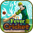 Fever Cricket