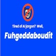 Fuhgeddaboudit