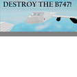 Icon of program: Destroy the Boeing 747 Ai…