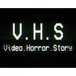 V.H.S : Video.Horror.Story