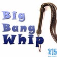 أيقونة البرنامج: Big Bang Whip
