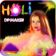 Holi Dp Maker 2019