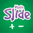 Math Slide: add  subtract