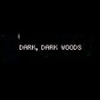 プログラムのアイコン：Dark, Dark Woods