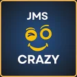 JMS Crazy