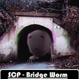 Icon of program: SCP - Bridge Worm