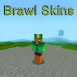 Ikona programu: Skins Brawl for Minecraft…