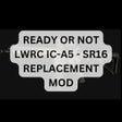 ไอคอนของโปรแกรม: Ready Or Not LWRC IC-A5 -…