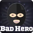 Bad Hero