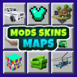 أيقونة البرنامج: Mods Skins Maps for Minec…