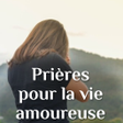 プログラムのアイコン：Prière pour la vie amoure…