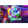 Hit It Rich! Beacon