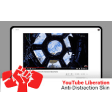 YouTube Liberation: Anti-Distraction Skin