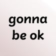 Ikona programu: gonna be ok