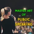 Master Art of Public Speaking