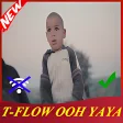 T-flow king ooh yeeh 2019 بدون انترنت