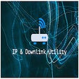 程序图标：IP & Downlink Utility
