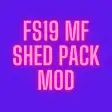 FS19 MF Shed Pack Mod